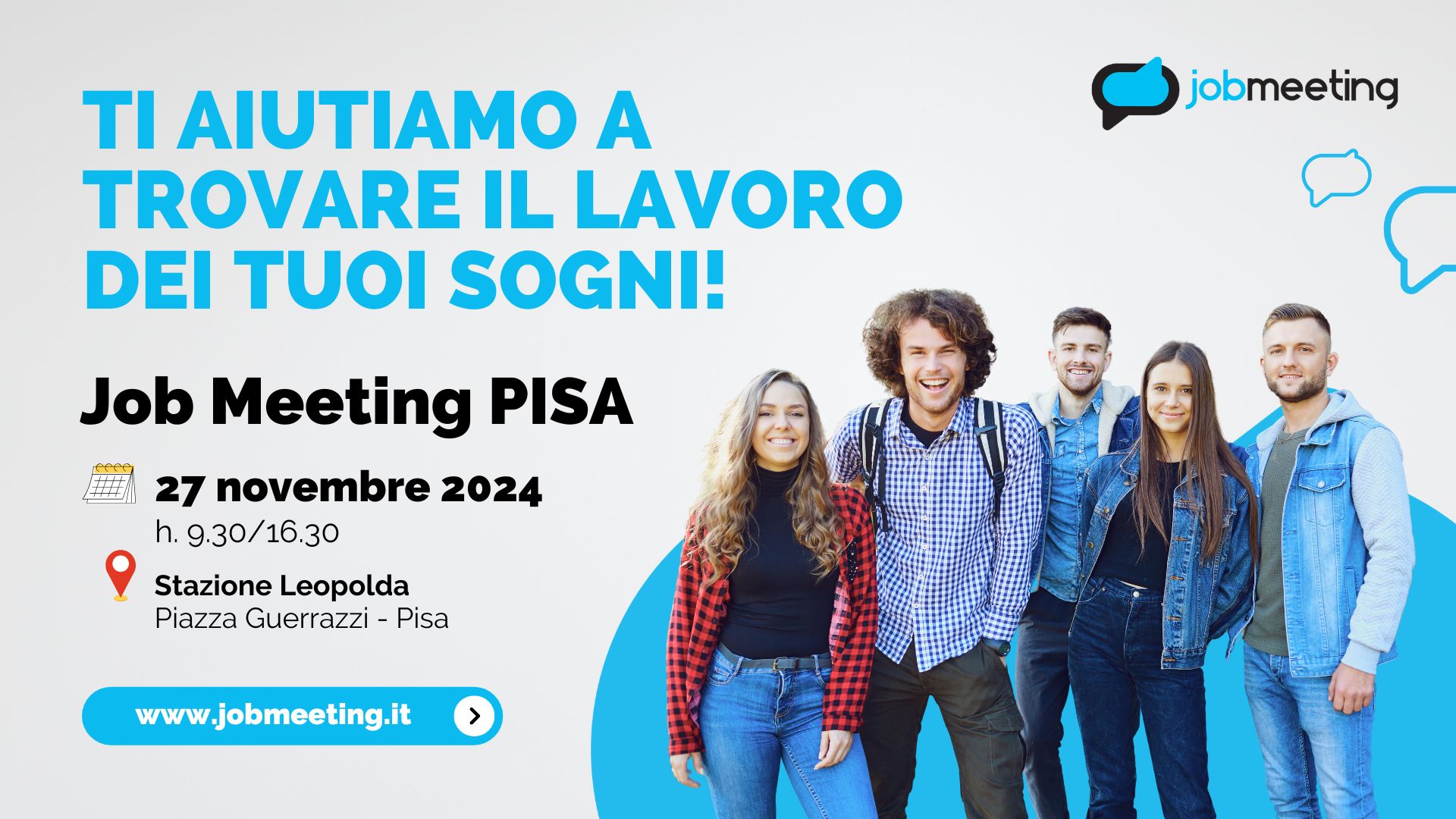 Il 27 novembre torna il Job Meeting Pisa: workshop e opportunità lavorative per studenti e laureati